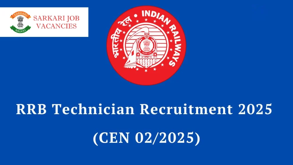 RRB Technician Recruitment 2025 – 6,238 Vacancies (Grade 1 & 3)